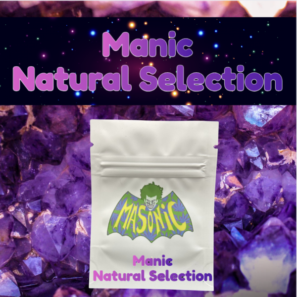 Manic Natural Selection